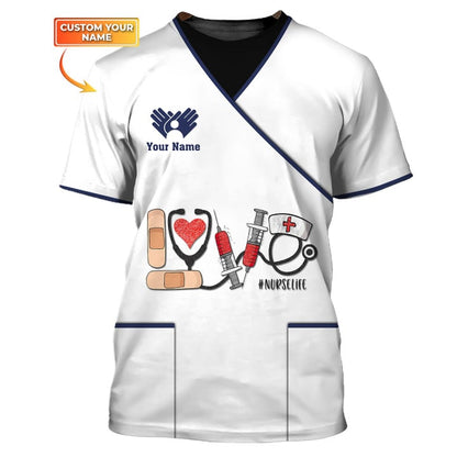 Love Nurselife Tshirt Medical Scrubs Clothing Custom Nurse Tshirt White TO3156