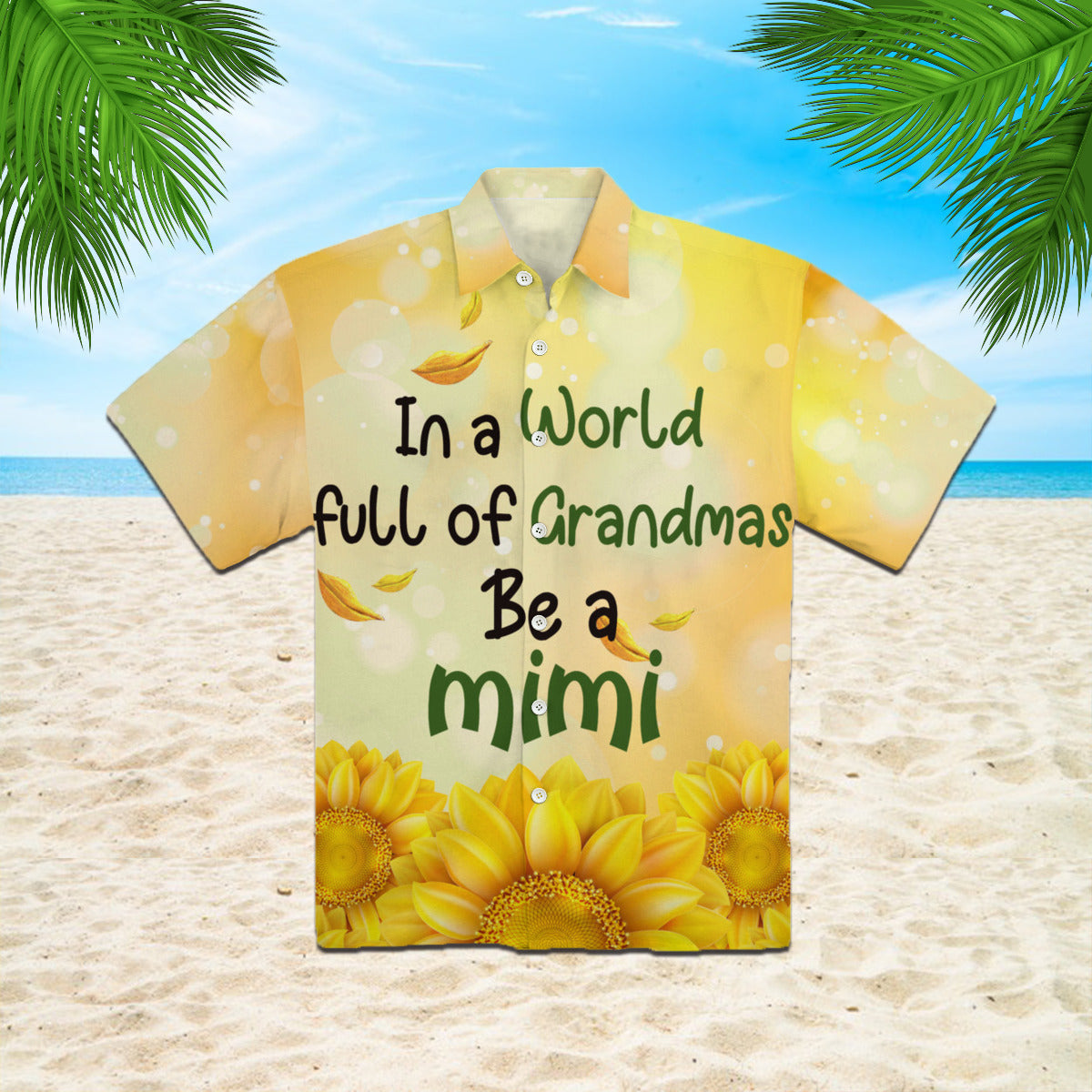 In A World Full Of Grandmas Be A Mimi Hawaiian Shirt MI0006