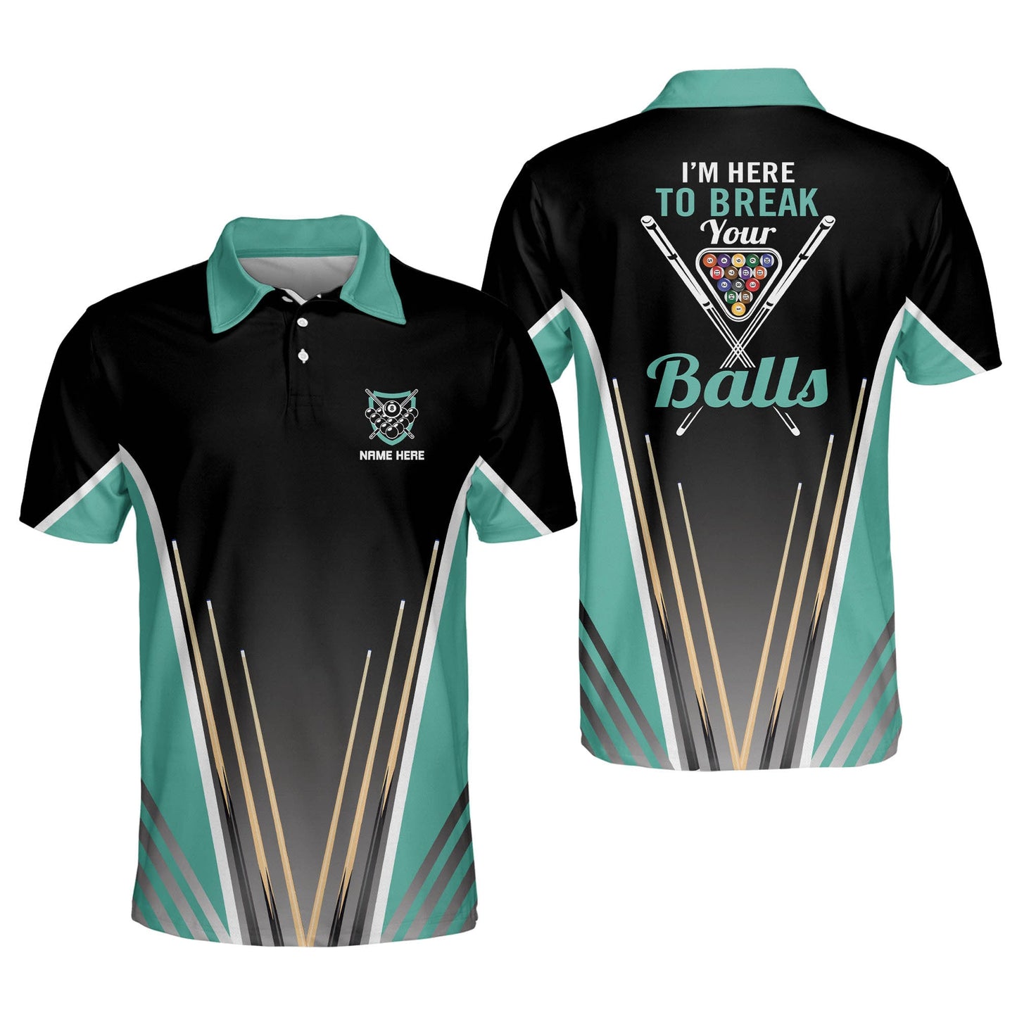 I'm Here To Break Your Balls Billiard Polo Shirt BI0001