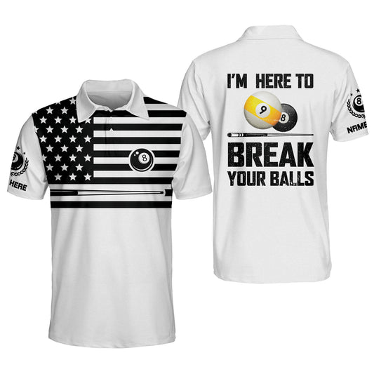 I'm Here To Break Your Balls Billiard Polo Shirt BI0005