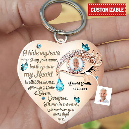 Personalized Memorial Keychain, Custom Photo I Hide My Tears Acrylic Keychain for lost Dad, lost Mom Keychain KO0157