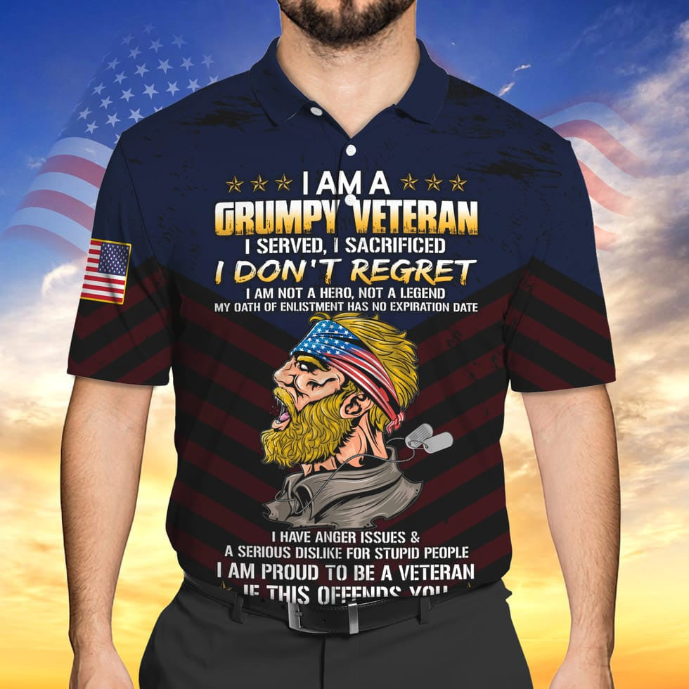 I Am A Grumpy Veteran 3D Print Shirt Men Women, Proud To Be Veteran Clothing, Veteran Gift TO2739