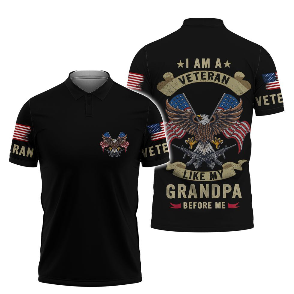 I Am A Veteran Like My Grandpa Before Me Shirt, 3D Veteran Shirt, Veteran Apparel For Him TO2748