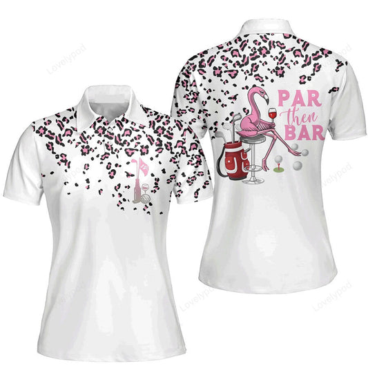 Women golf polo shirt, par then bar leopard flamingo women golf polo shirt for women - perfect gift for golf lover GY0134