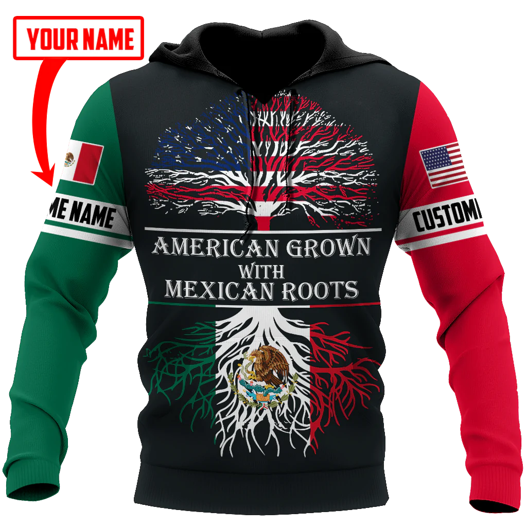 Personalized American Grown With Mexican Roots Hoodie, American Mexico Hoodie 3D Full Print SO0419