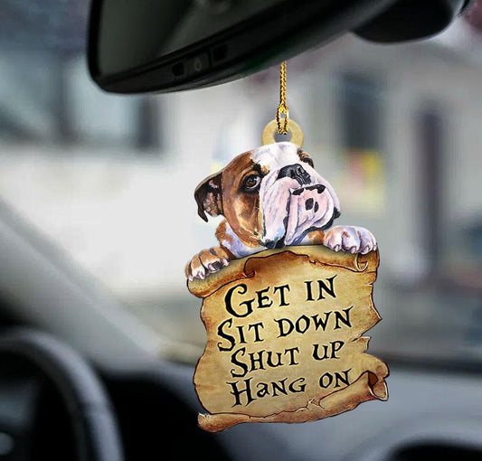 Bulldog get in dog lover two sided ornament OO0157