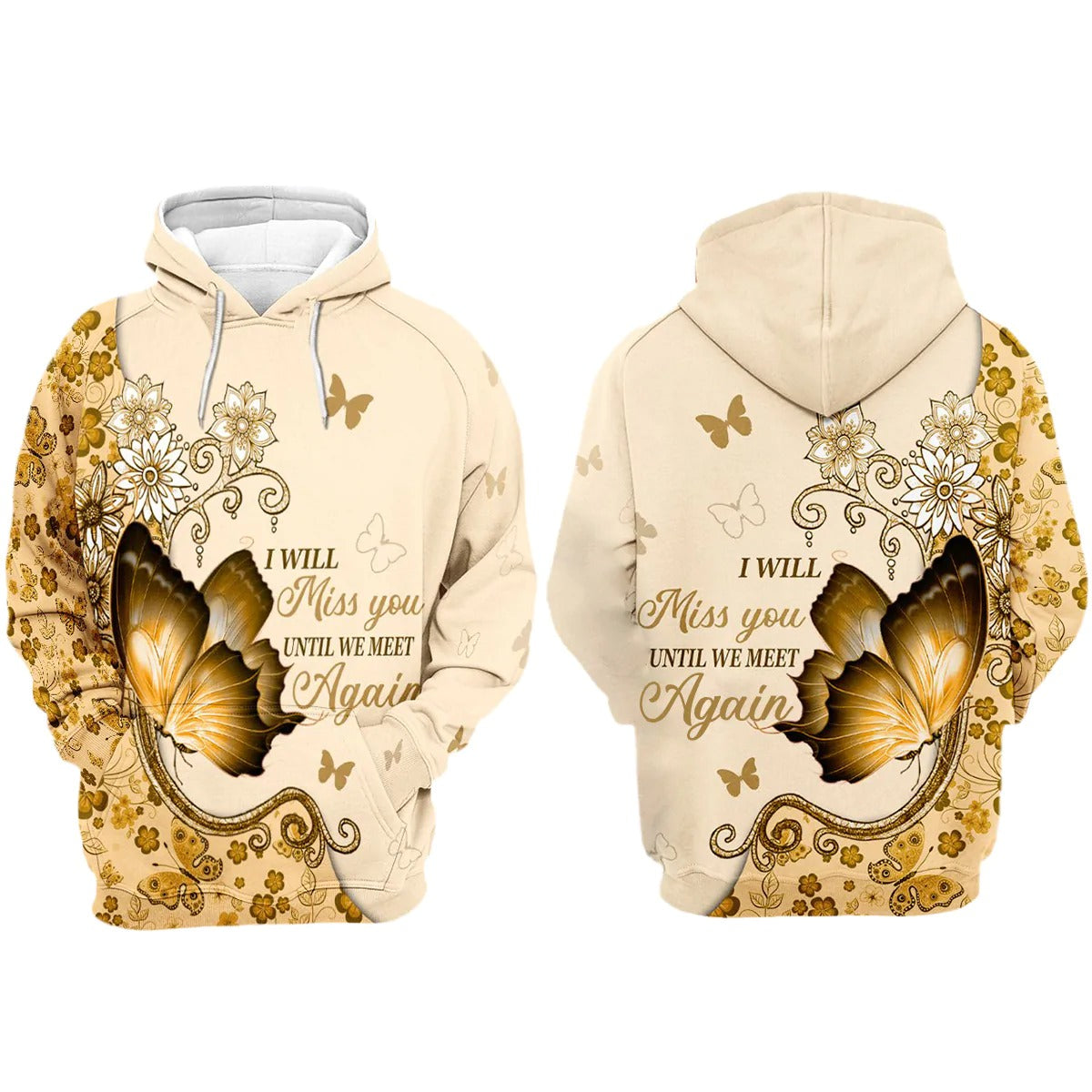 Customized 3D Memorial Clothing Hoodie Remembrance Loss Of Love One, I Will Miss You Until We Meet Again Hoodie, Memorial Gift SO1533