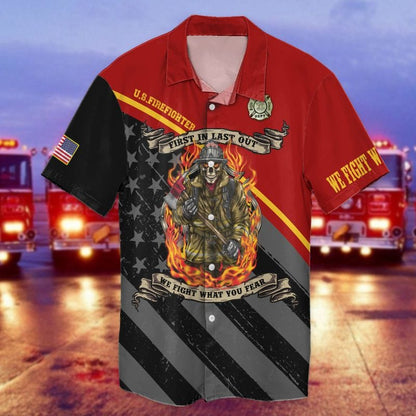 3D All Over Printed US Firefighter Flag Shirt, First In Last Out We Fight What You Fear, Skull Firefighter Shirt TO3275