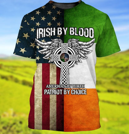 3D All Over Print Irish By Blood St Patrick's Day Shirt, American By Birth Patriot By Choice 3D Shirt PO0284