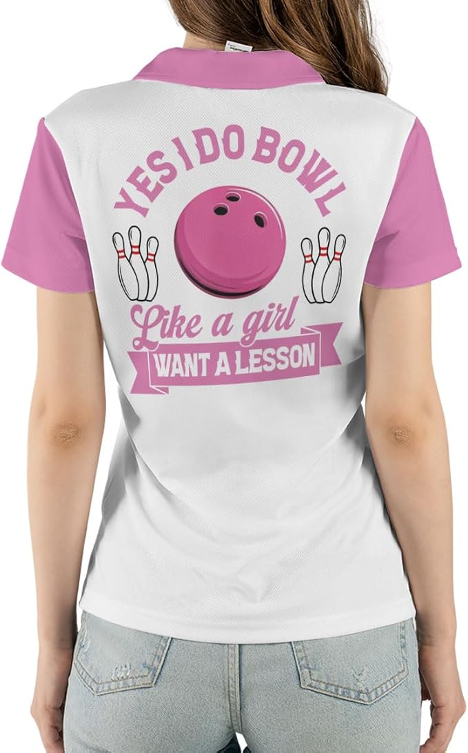 Custom Yes I Do Bowl Like A Girl Want A Lesson Bowling Polo Shirt For Women, Custom White And Pink Funny Bowling Shirt BZ0016