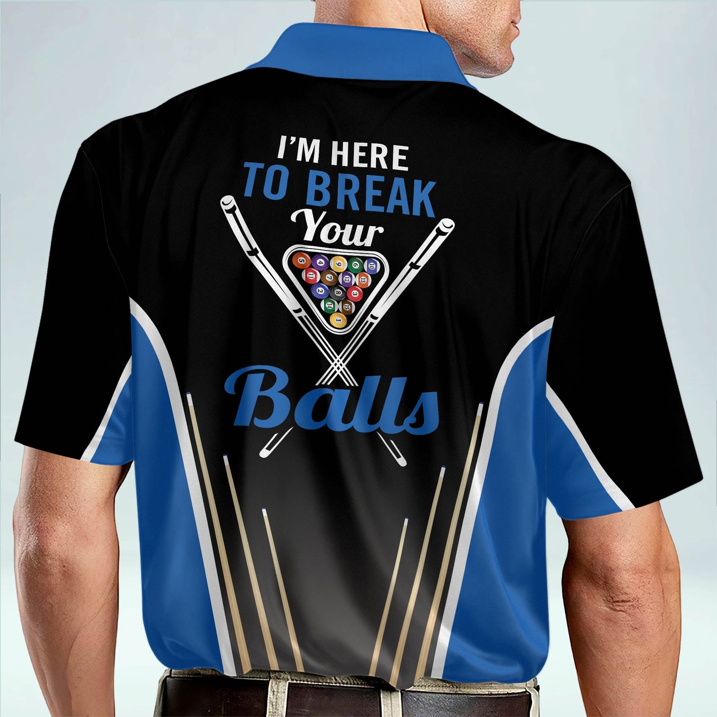 I'm Here To Break Your Balls Billiard Polo Shirt BI0001