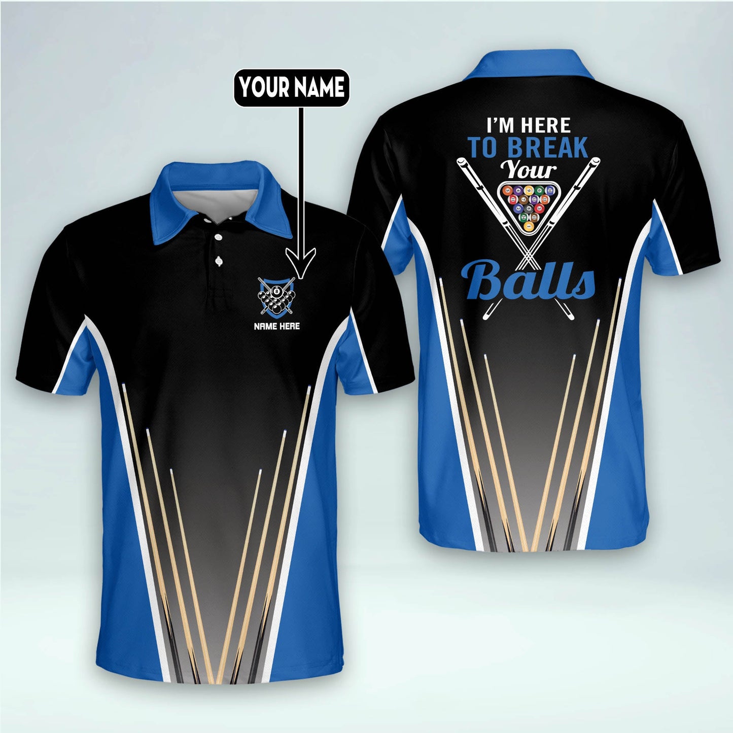 I'm Here To Break Your Balls Billiard Polo Shirt BI0001