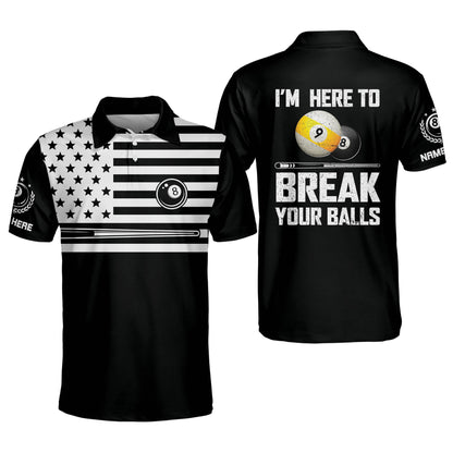 I'm Here To Break Your Balls Billiard Polo Shirt BI0005