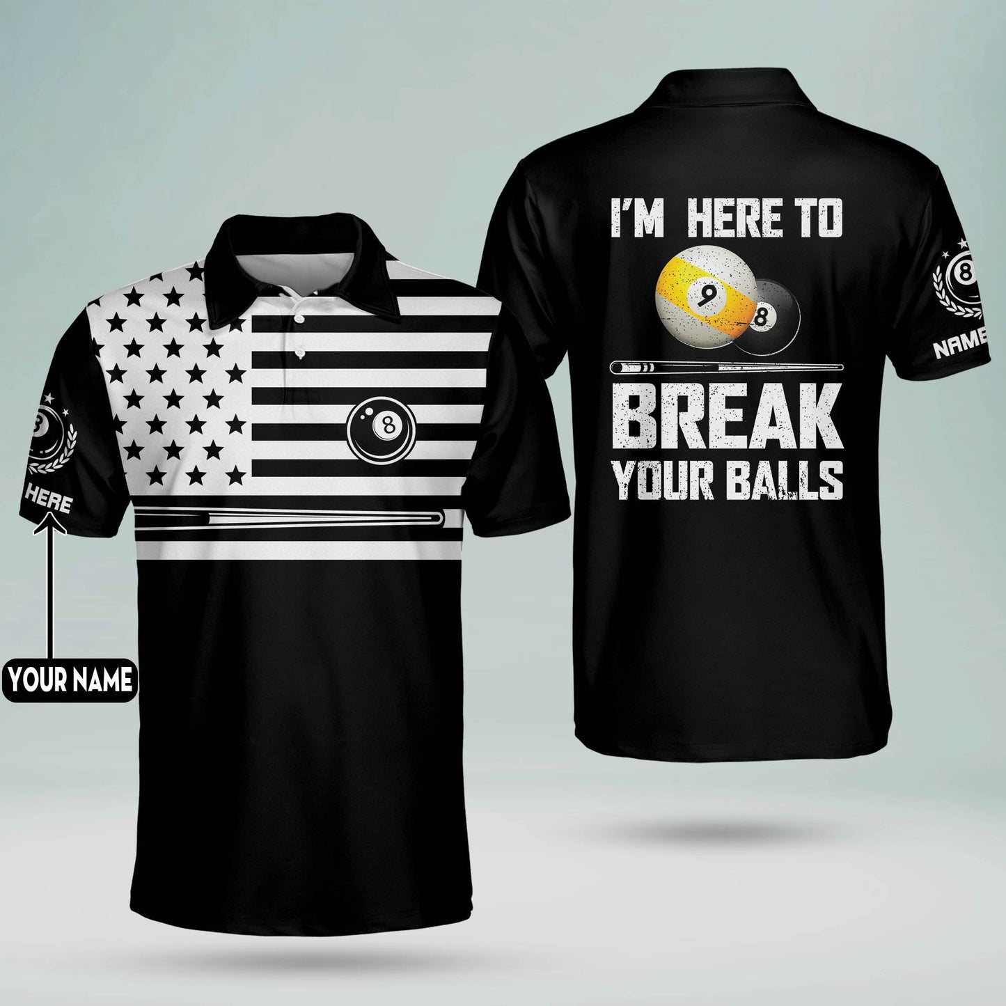 I'm Here To Break Your Balls Billiard Polo Shirt BI0005