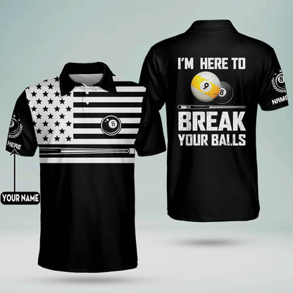 I'm Here To Break Your Balls Billiard Polo Shirt BI0005