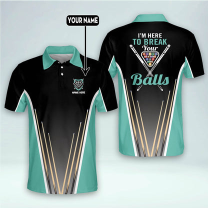 I'm Here To Break Your Balls Billiard Polo Shirt BI0001