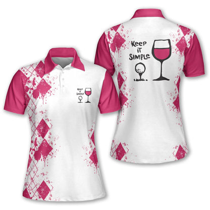 Keep It Simple Golf And Wine Women Short Sleeve Polo Shirt Sleeveless Polo Shirt I0064