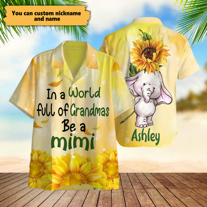 In A World Full Of Grandmas Be A Mimi Hawaiian Shirt MI0006