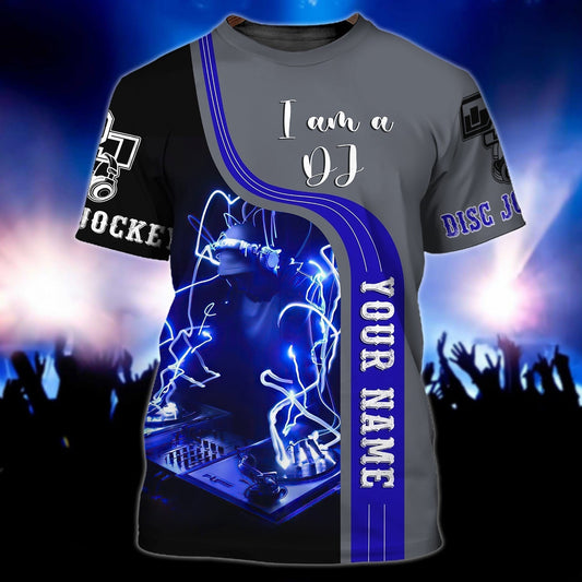 Personalized I Am A Disc Jockey T Shirt, 3D All Over Printed Dj Shirt, Night Club Bar Dj Shirt TO0858