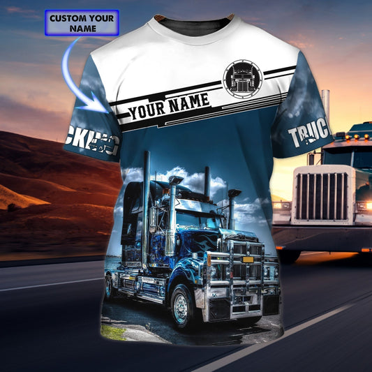 Custom 3D Trucking T Shirt Best Gift For A Trucker Sublimation Truck On Shirt TO1695