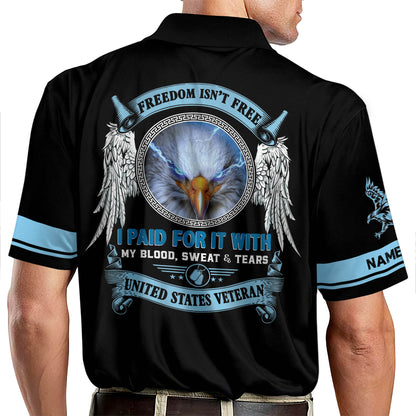 Freedom Isn't Free American Eagle Veteran Custom Polo Shirt EG0013