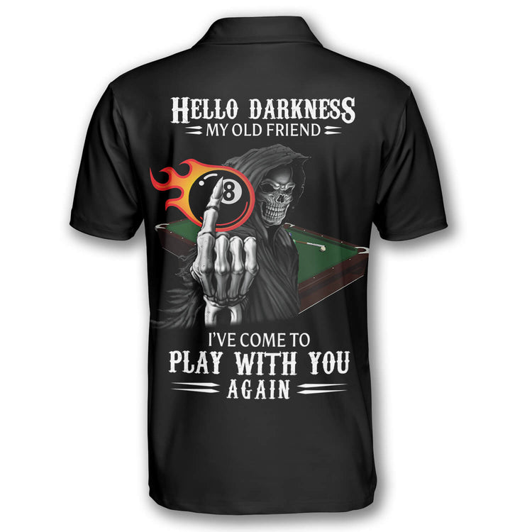 Billiards Hello Darkness My Old Friend Custom Billiard skull Shirts for Men, Custom Billiard 8 ball for Team, Billiard Polo Shirts SO0806