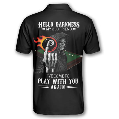 Billiards Hello Darkness My Old Friend Custom Billiard skull Shirts for Men, Custom Billiard 8 ball for Team, Billiard Polo Shirts SO0806