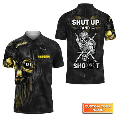 Customized Name Pool Shut Up And Shoot 3D Polo Shirt For Billiard Players, Skull Shirt, Billiard Shirt SO1050