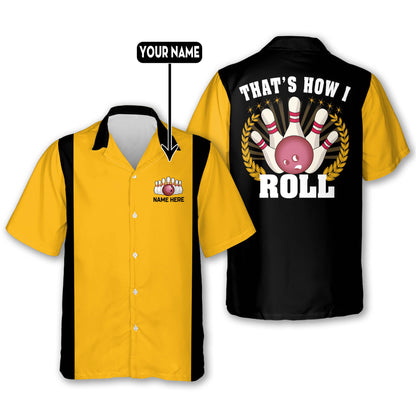 Custom That's How I Roll Bowling Hawaiian Shirt For Men, Custom Black And Yellow Funny Bowling Shirt HB0129