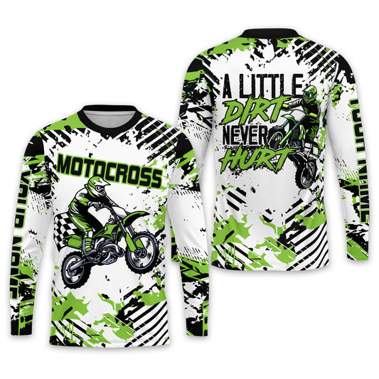 A Little Dirt Never Hurt Long Sleeve Moto Shirts MC0006