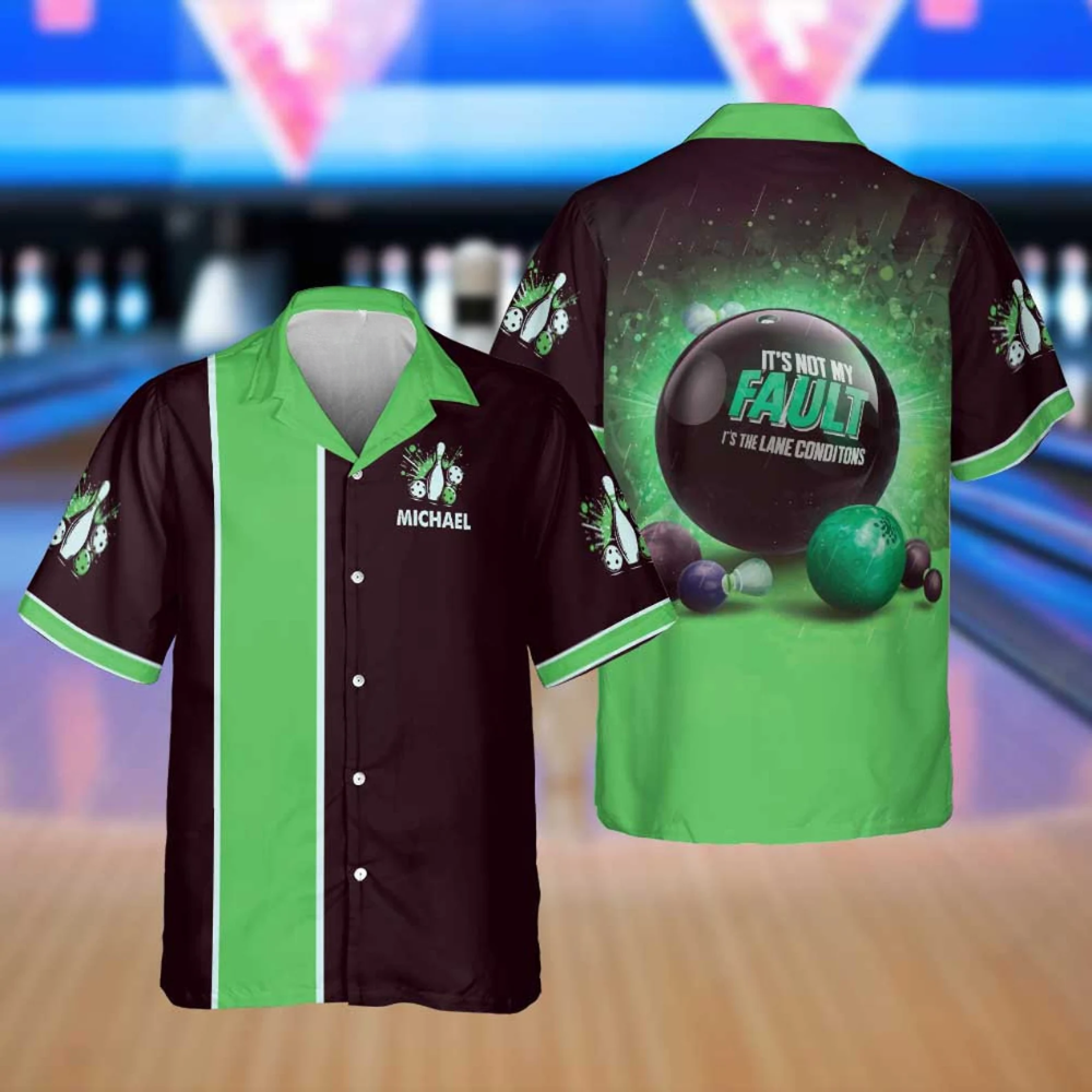 Custom It's Not My Fault It's The Lane Conditions Bowling Hawaiian Shirt For Men And Women, Custom Funny Bowling Shirt BE0035