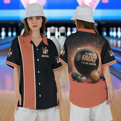 Custom It's Not My Fault It's The Lane Conditions Bowling Hawaiian Shirt For Men And Women, Custom Funny Bowling Shirt BE0035