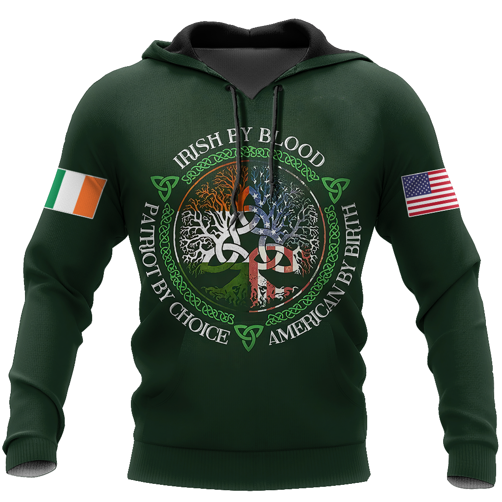 Irish By Blood American By Birth Patriot By Choice St.Patrick Day Hoodie Shirt for Men and Women PO0273