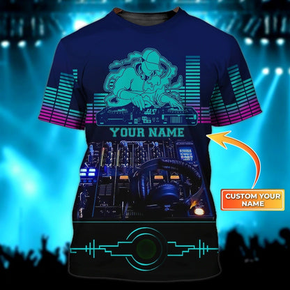 Customized With Name Dj 3D All Over Print Shirt For Men And Woman, Cool Dj Shirts, Best Gift To A Disc Jockey TO0018