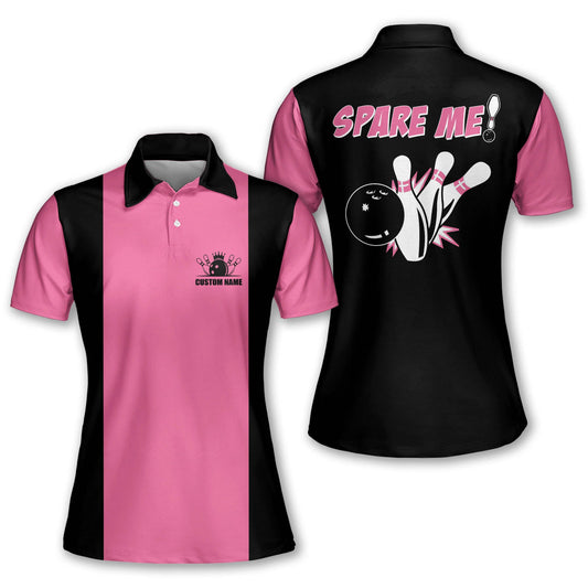 Custom Spare Me Bowling Polo Shirt For Women, Custom Pink And Black Funny Bowling Shirt BW0116