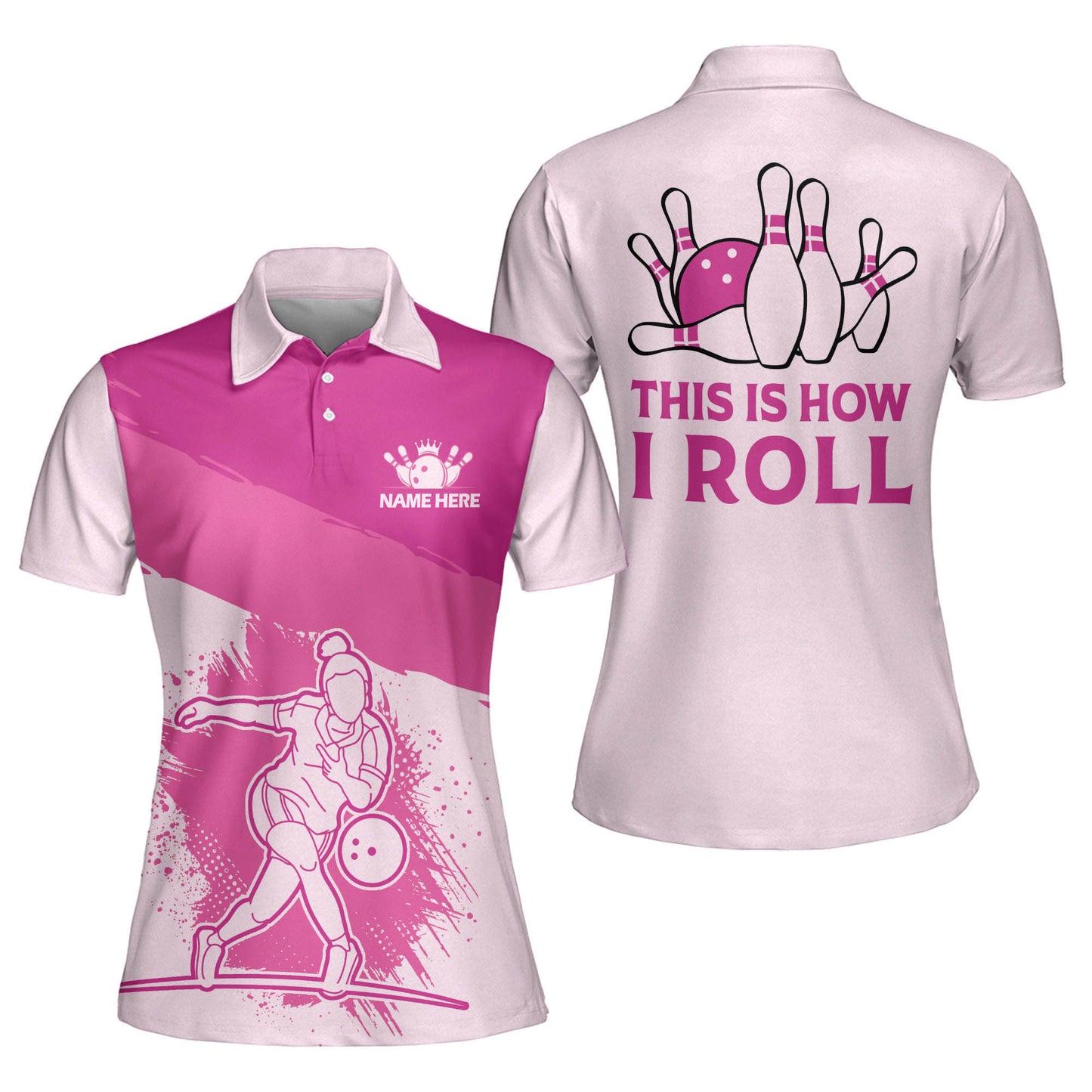 This Is How I Roll Women Bowling Polos BW0058