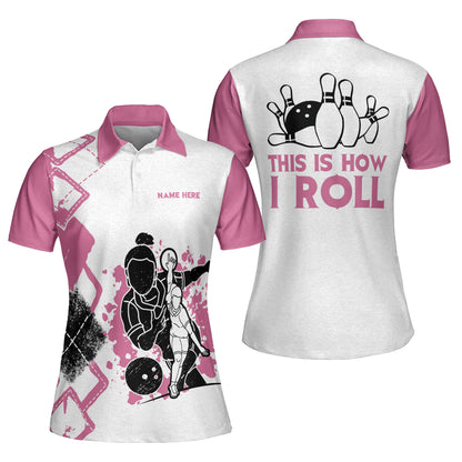 This Is How I Roll Bowling Shirts BW0038