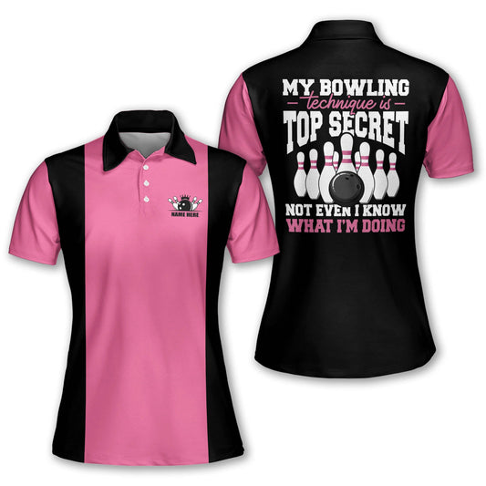 Custom My Bowling Technique Is Top Secret Bowling Polo Shirt For Women, Personalized Pink And Black Funny Bowling Shirt BW0118