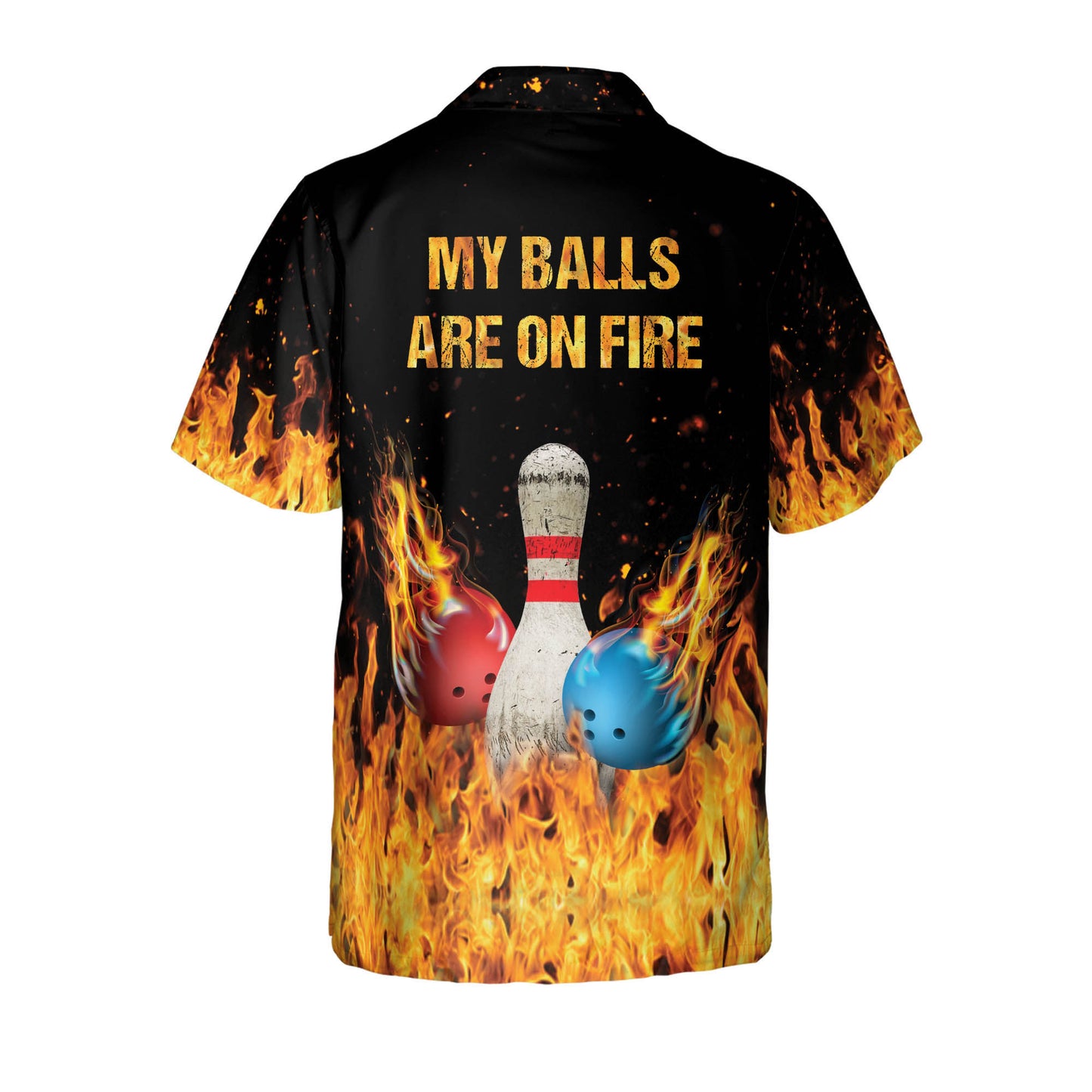 Custom My Balls Are On Fire Bowling Hawaiian Shirt For Men, Custom Flame Bowling Shirt Funny HB0050