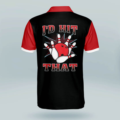 Custom Crazy I'd Hit That Bowling Polo BM0233