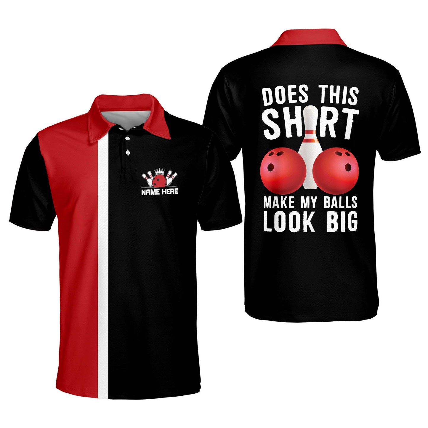 My Balls Look Big Bowling Shirt Unisex BM0222