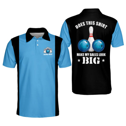 Does This Shirt Make My Balls Look Big BM0226