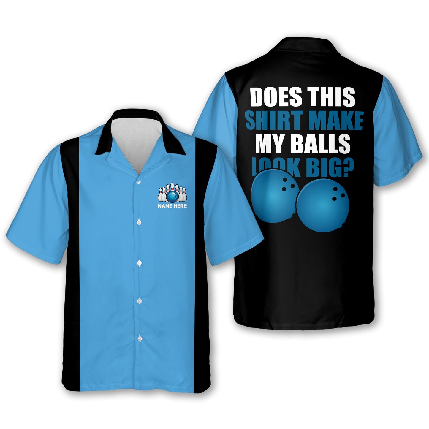 Custom Does This Shirt Make My Balls Look Big Bowling Hawaiian Shirt For Men, Custom Blue And Black Funny Bowling Shirt HB0148